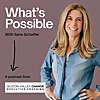 What&rsquo;s Possible w. Ilene Schaffer