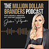 THE MILLION DOLLAR BRANDERS PODCAST