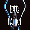 EAG Talks