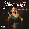 First Date with Lauren Compton