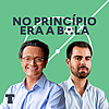 No Princípio era a Bola