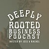 Growing a Deeply Rooted Business: Launches, Funnels & Email Marketing with Intention