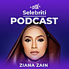 Selebriti Podcast: Ziana Zain - SYOK Podcast [BM]