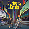 Curiosity Crisis Podcast