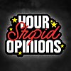Your Stupid Opinions