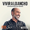 Vivir a lo ancho