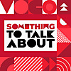 Something to Talk About - Montgomery County, MD