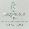 Natural Products Marketer Podcast