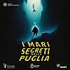 I Mari Segreti della Puglia