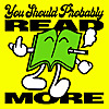 You Should Probably Read More