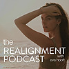 The Realignment Podcast with Eva Hooft