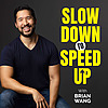 Slow Down To Speed Up