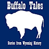 Buffalo Tales: Stories from Wyoming History