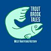 Trout Brook Tales