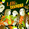 Law and Disorder