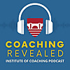 Coaching Revealed an Institute of Coaching Podcast