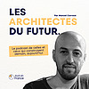Les Architectes du Futur