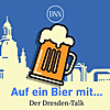 Auf ein Bier mit ... Der DNN-Dresden-Talk
