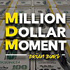 Million Dollar Moment
