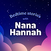 Nana Hannah Bedtime Stories
