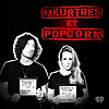 Meurtres et popcorn