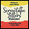 The Screwtape Letters: Confronting Evil in Our Time