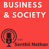 Business & Society with Senthil Nathan