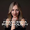 The Francesca Psychology Podcast