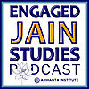 Engaged Jain Studies Podcast