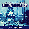 Deep Dive into Agile Marketing