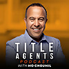 Title Agents Podcast