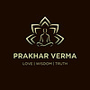 Prakhar &ndash; Love | Wisdom | Truth