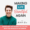 Making Life Beautiful Again | Health and Beauty for Midlife Women