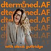 Dtermined AF