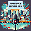 Minneapolis Daily News and Info Tracker