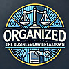 Organized: The Business Law Breakdown