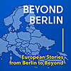 Beyond Berlin