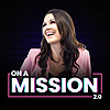 On a Mission Podcast 2.0