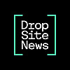Drop Site News