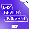 Das Berlin H&ouml;rspiel