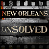 New Orleans Unsolved