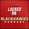 Locked On Blackhawks - Daily Podcast On The Chicago Blackhawks