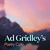 Ad Gridley's Poetry Caf&eacute;