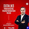 DxTalks CryptoTalks Podcast Hosted by Rudy Shoushany
