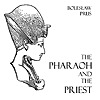 Pharaoh and the Priest, The by Bolesław Prus (1847 - 1912)