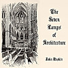 Seven Lamps of Architecture, The by John Ruskin (1819 - 1900)