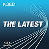 The Latest from KQED