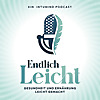 Endlich Leicht - Gesundheit und Ernährung leicht gemacht