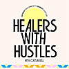 Healers with Hustles