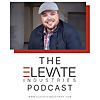 The Elevate Industries Podcast- Jason Maupin